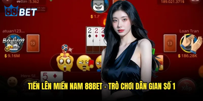 Tiến lên miền Nam 88bet có gì khác biệt so với offline? 2 Tiến lên miền Nam 88bet - Trò chơi dân gian số 1