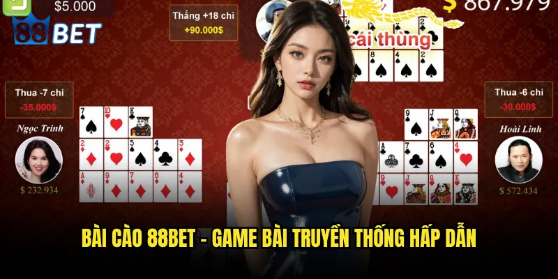 Bài cào 88bet có thực sự khó chơi như người ta nói? 2 Bài cào 88bet - Game bài truyền thống hấp dẫn