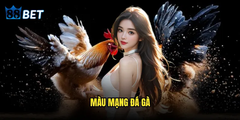 màu mạng đá gà